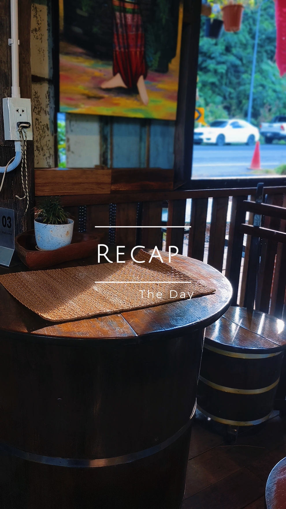 recap the day