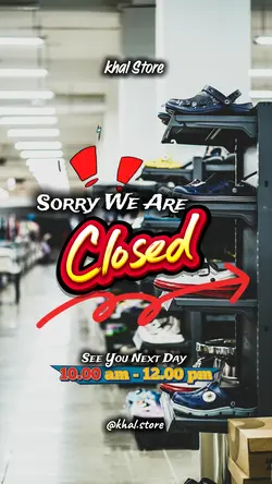 Sorry we are closed 