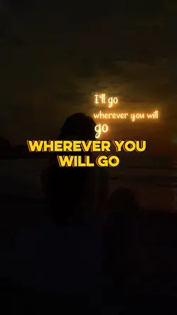 Wherever you Will go