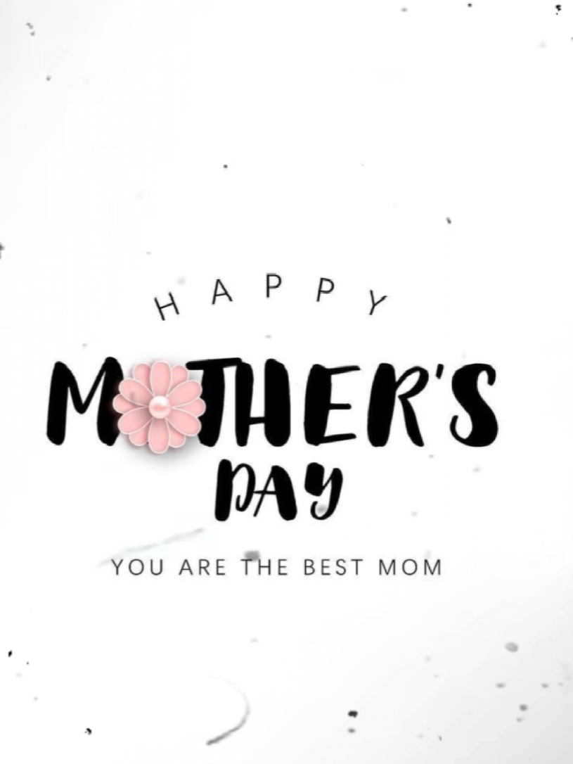 JOYEUSE FÊTE DES MAMANS!
