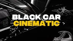 Black Car Cinematic
