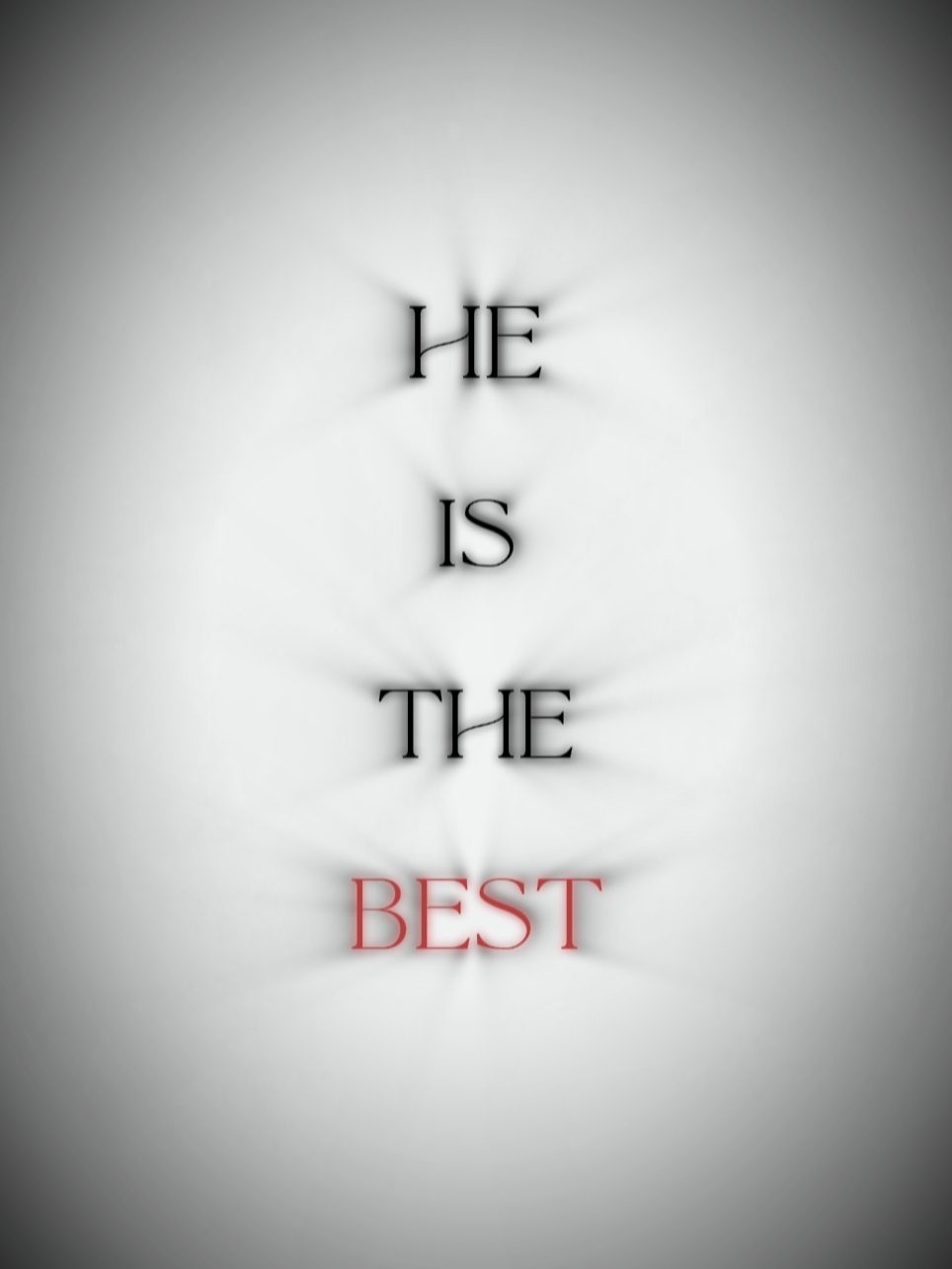 He is the best