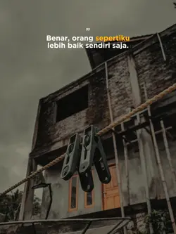 sendiri saja