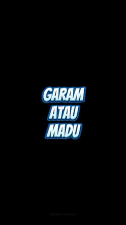GARAM DAN MADU