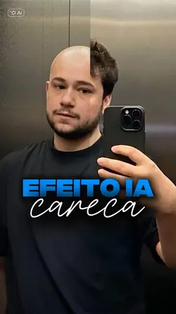 Efeito careca 🏆🏆