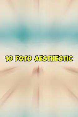 10 foto aesthestic