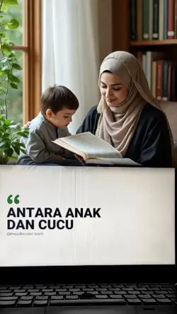 Antara Anak & Cucu