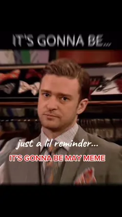 it's gonna be May
