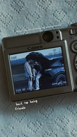 POV: OLD MEMORIES ✨