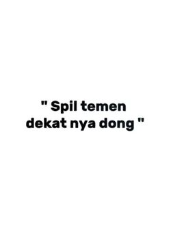 spil temen deketnya 