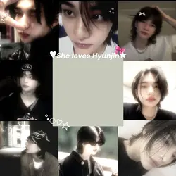 She loves Hyunjin 