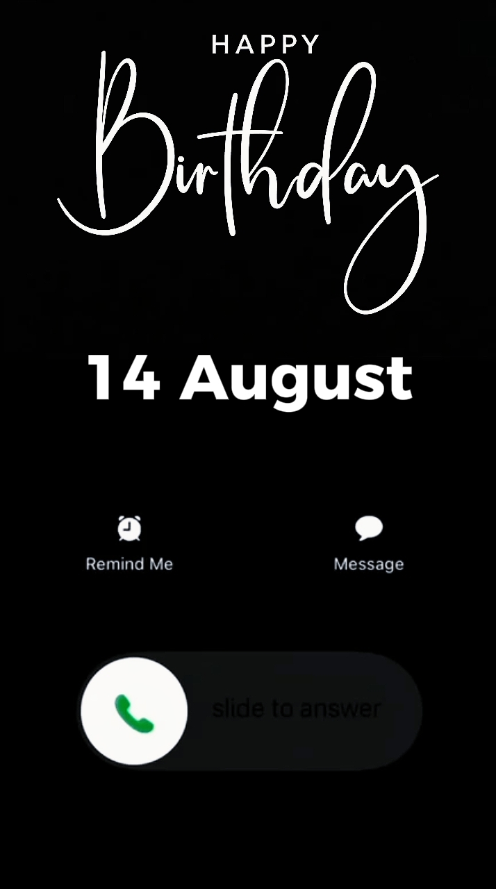 BIRTHDAY 14 AUGUST
