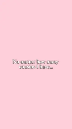 Fav cousin🤍