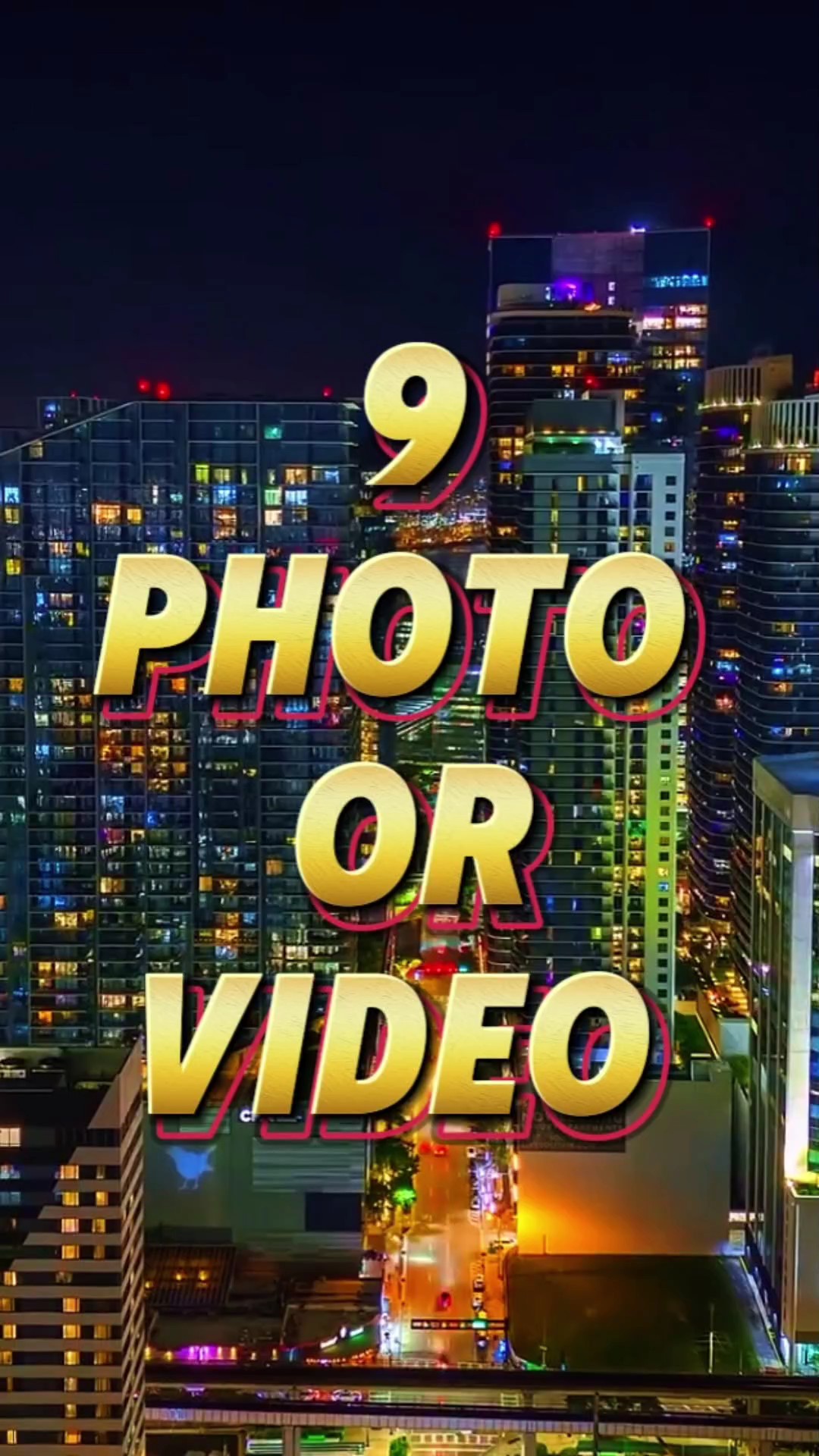 9 video or photo