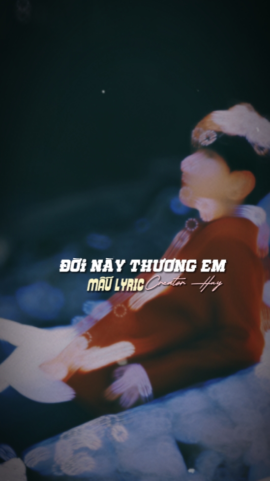 Đời Này Thương Em 