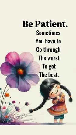 Be patient 