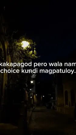 Wala namang choice