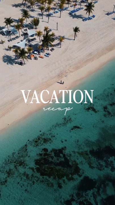 VACATION RECAP