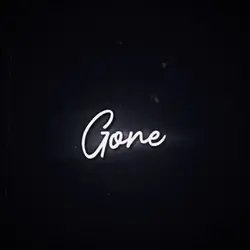 Gone
