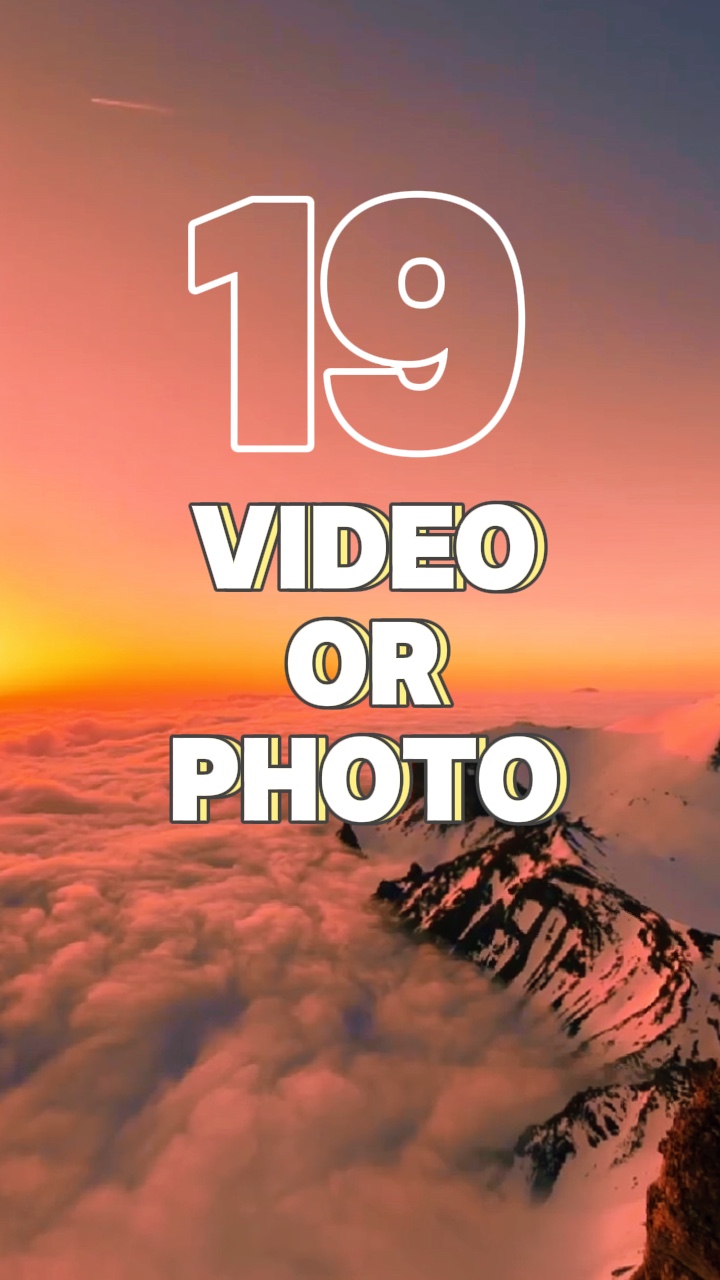 19 Vídeo ou foto 