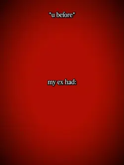 My Ex Had