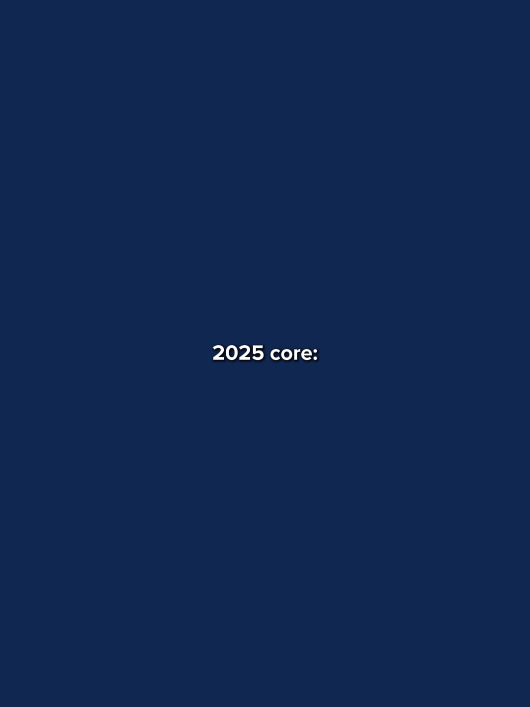 2025 Core