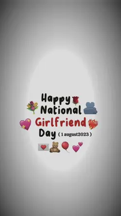 HAPPY GIRLFRIEND DAY