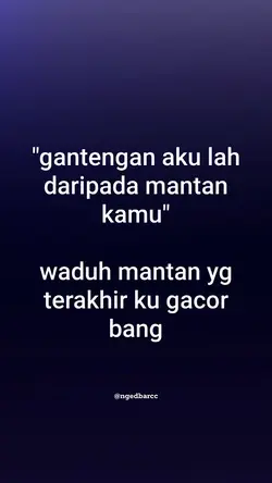 mantan terakhir ku