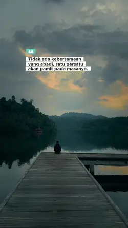 tak ada yang abadi