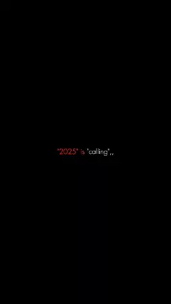 2025 IS CALLING