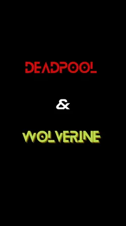 Deadpool&Wolverine 