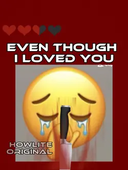 I loved you