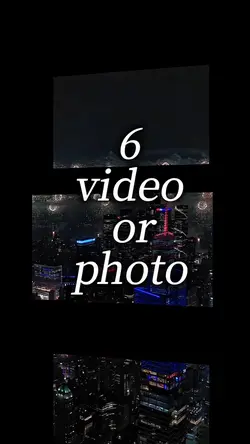 6 video or photo