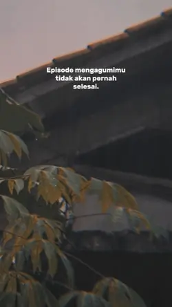 Episode mengagumimu 