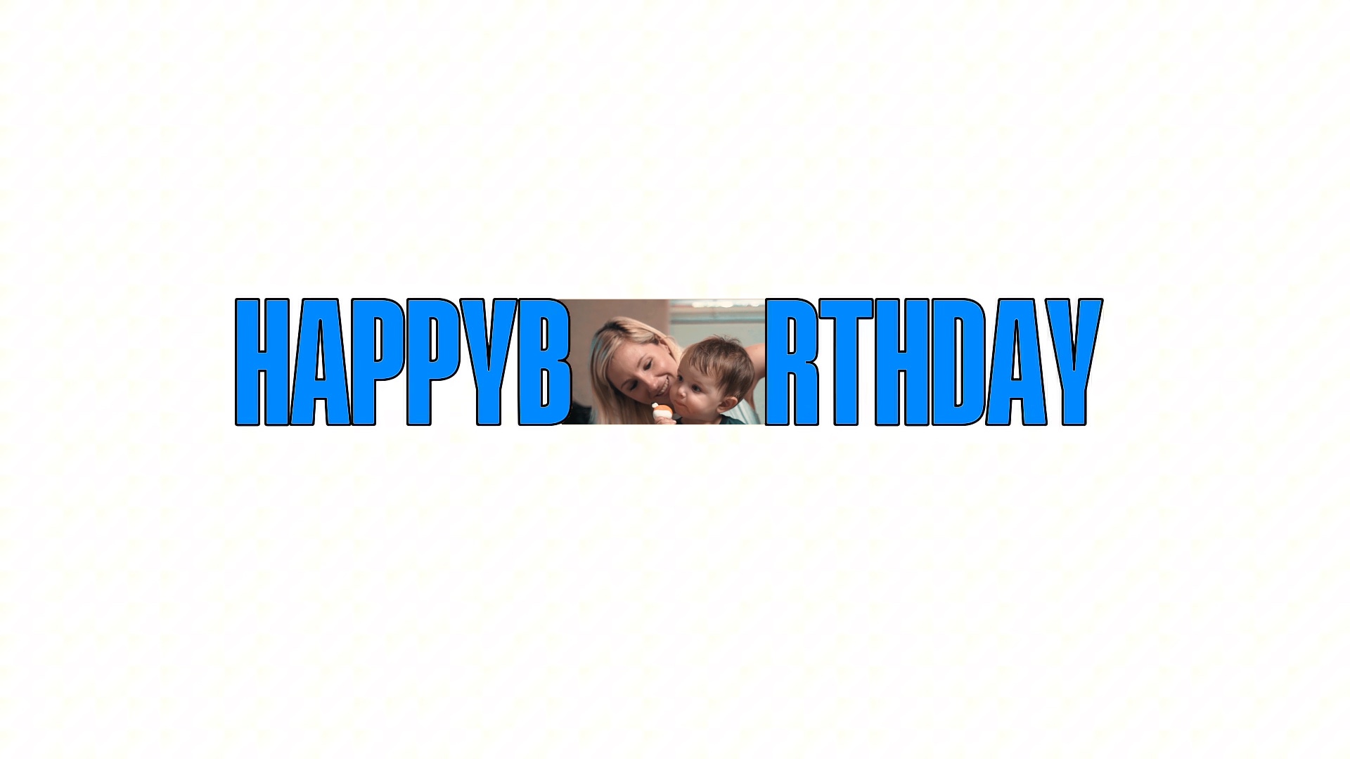 CINEMATIC BIRTHDAY 