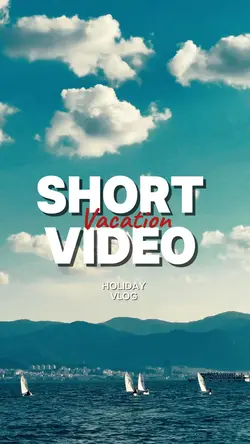 Short video Vacation