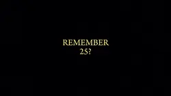 Remember 25?