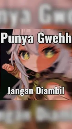 Punya Gw,jan diambil