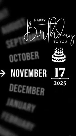 BIRTHDAY 17 NOVEMBER