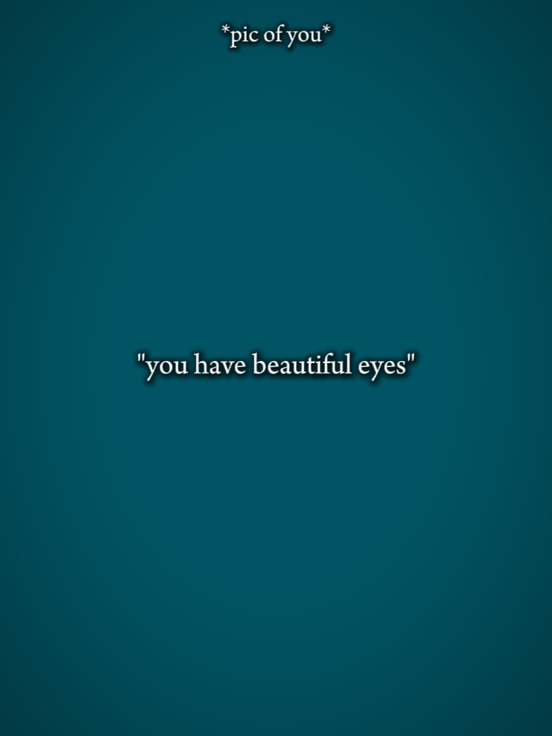 tu as de beaux yeux