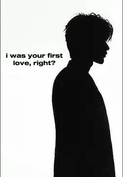 i was your first lov
