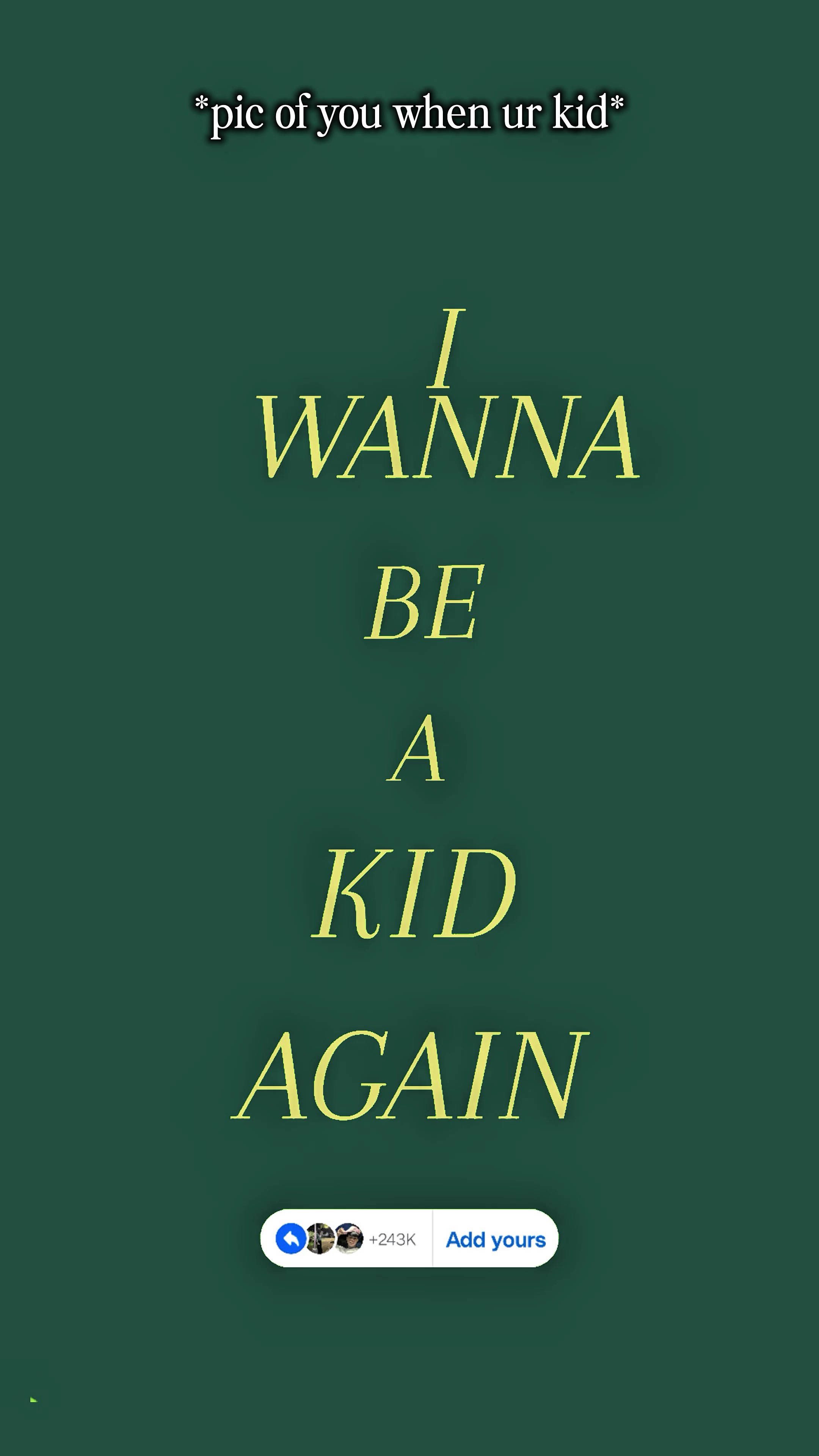 iWannaBekidLagi