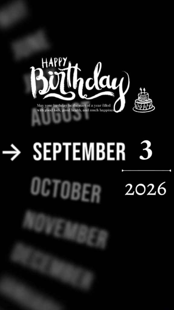 Happy Bday 3 Sept 