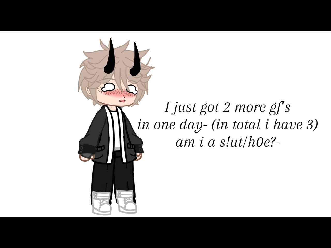Am I a s!ut-?