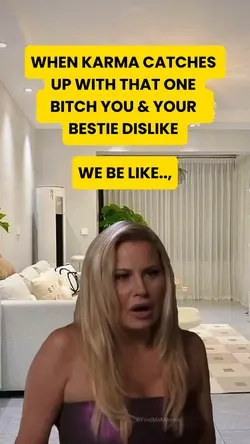 WHEN KARMA CATCHES U