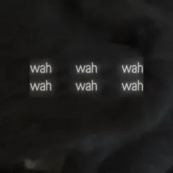 Wah wah wah