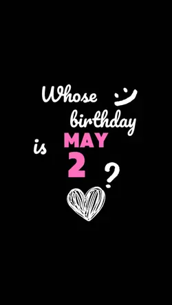 May 2 Birthday