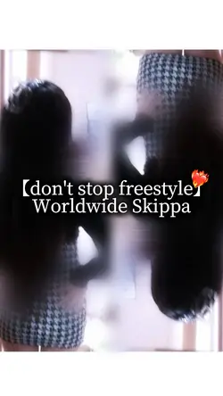 don't stop freestyle