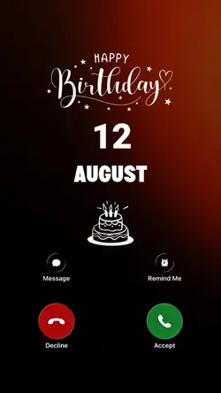 BIRTHDAY 12 AUGUS