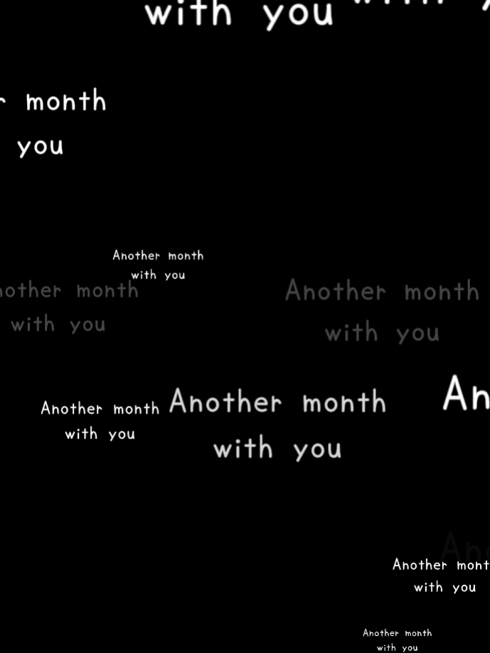 another month with u